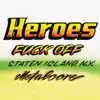Heroes - F**k Off - EP